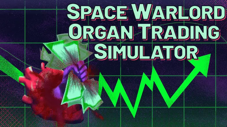 Space Warlord Organ Trading Simulator game artwork