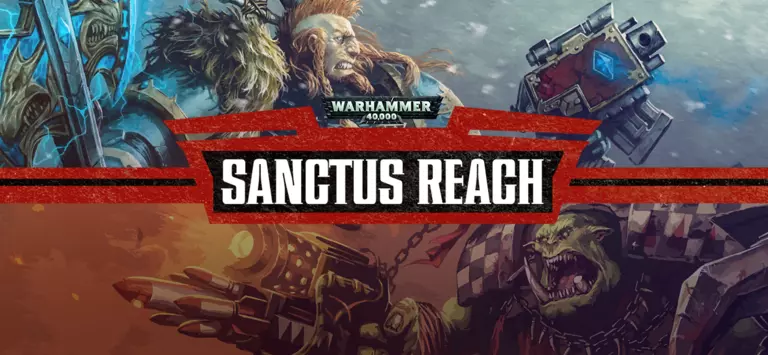 warhammer 40000 sanctus reach header